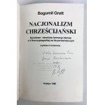 Bogumił GROTT - NACJONALIZM CHRZEŚCIJAŃSKI - Kraków 1996 [Widmung].