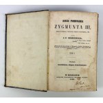 J.U. NIEMCEWICZ - DZIEJE PANOWANIA ZYGMUNTA III KRÓLA POLSKIEGO - Cracow 1860