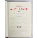 Konstanty GÓRSKI - HISTORYA PIECHOTY, ARTYLERYI i JAZDY POLSKIEJ - Kraków 1893