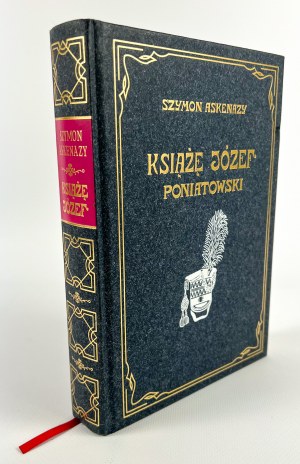 Szymon ASKENAZY - KSIĄŻĘ JÓZEF PONIATOWSKI - Kraków 1910