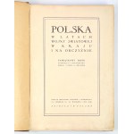 Maciej WIELICZKO - POLSKA W LATACH WOJNY ŚWIATOWEJ W KRAJU I NA OOBZYNIE - Varšava 1930