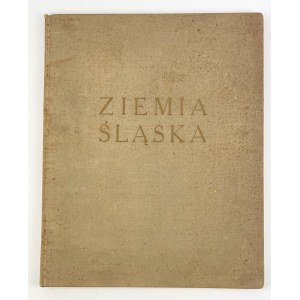 A.MIKULSKI - ZIEMIA ŚLĄSKA - Kattowitz 1937