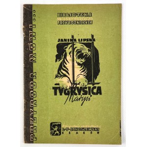 Janina LIPSKA - MARYSI'S TYGRYSICA - Krakow 1947