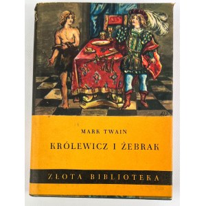 Mark TWAIN - THE KING AND THE BEGGAR - 1955 [Uniechowski].