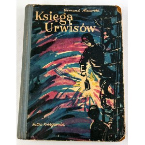 Edmund NIZIURSKI - KSIĘGA URWISÓW - 1954 [1. Auflage].