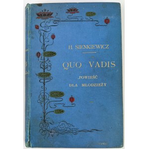 Henryk SIENKIEWICZ - QUO VADIS - 1899 [1st edition - Wójcik binding].