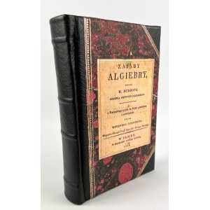M.BURDON - PRINCIPLES OF ALGEBRA - PŁOCK 1828 [dedication to Franciszek Karlinski - ASTRONOM - bound].