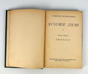 Stanislaw PRZYBYSZEWSKI - SYNOWIE ZIEMI - T. 1-6 - Warsaw 1929
