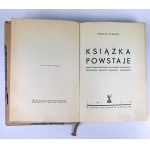 Romuald JACKOWSKI - KSIĄŻKA POWSTAJE - 1948 [bibliofilie].
