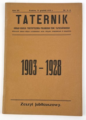 TATERNIK - Organ of the Tourist Section of the Tatra Society - Lviv 1903-1928 - Jubilee