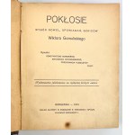 Wiktor GOMULICKI - POKŁOSIE. Eine Auswahl von Novellen, Kurzgeschichten, Skizzen - Warschau 1913