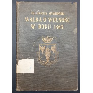 Fr. Rawita Gawronski Fight for Freedom in 1863 Year 1913