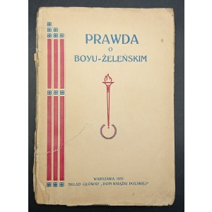 Czesław Lechicki Prawda o Boyu-Żeleńskim Głosy krytyczne Endecja Rok 1933