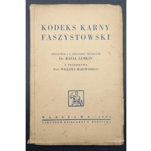 Dr. Rafał Lemkin Kodeks Karny Faszystowski Rok 1929