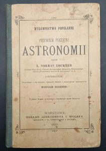 Norman Lockyer First beginnings of astronomy With illustrations Edition II Year 1899