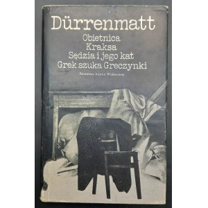 Friedrich Durrenmatt Obietnica Kraksa Sędzia i jego kat Grek szuka Greczynki Wydanie I