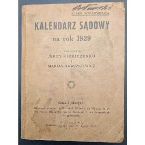 Jerzy Kirkiczenko i Marjan Kraczkiewicz Kalendarz Sądowy na rok 1929