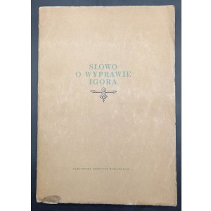 A Word on Igor's Expedition Compiled by Antonina Obrebska-Jabłońska Edition I