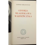 Leopold Kielanowski The Odyssey of Wladyslaw Varnañczyk Edition I