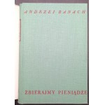 Andrzej Banach Zbierajmy pieniądze Wydanie I