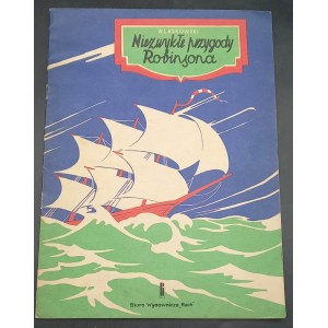 Wojciech Laskowski The Unusual Adventures of Robinson Illustrations by M. Walentynowicz