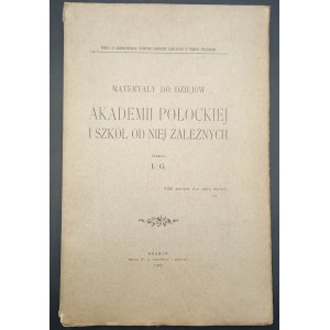 Materyały do dziejów Akademii Połockiej i szkół od niej zależnych zebrał I.G. Rok 1905