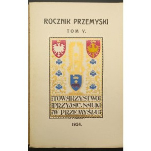 Rocznik Przemyski za rok 1924 Tom V Józef Dicker Górnictwo na Rusi Halickiej w VX i pierwszej połowie XVI w.