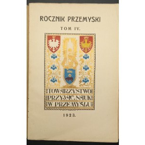 Yearbook of Przemysl for the year 1923 Volume IV Przemysław Dąbkowski Fryderyk Jacimirski Miecznik Sanocki Studium Historyczno-Obyczajne z XV wieku