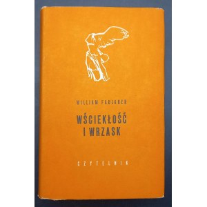 William Faulkner Wściekłość i wrzask Rok 1971