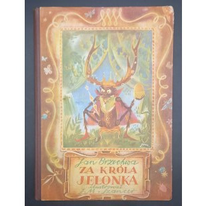Jan Brzechwa For King Deer Illustrations by Jan Szancer