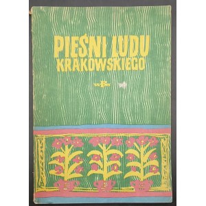 Włodzimierz Poźniak Pieśni ludu krakowskiego Wydanie I