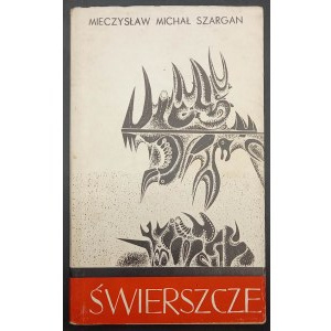 Mieczysław Michał Szargan Świerszcze Wydanie I Dedykacja autora
