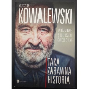 Krzysztof Kowalewski v rozhovoru s Juliuszem Ćwieluchem Taková zábavná historka S autogramem autora