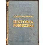 Adam Szelągowski Historia powszechna Tom I - II