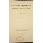 Pomniki Krakowa Maksymiliana i Stanisława Cerchów z tekstem Dra Feliksa Kopery Tom I - III