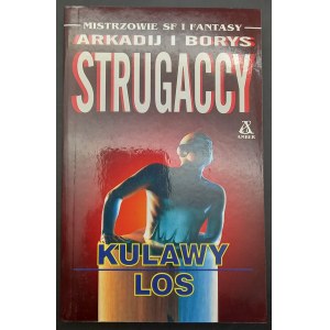 Arkadij a Boris Strugacký Kulawy los I Edition