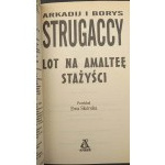 Arkadij i Borys Strugaccy Lot na Amalteę Stażyści Wydanie I