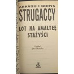 Arkadij a Boris Strugacký Let na Amaltheu Stážisté 1. vydání