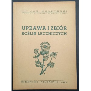 Jan Muszyński Anbau und Ernte von Heilpflanzen 2. Auflage