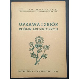 Jan Muszyński Pěstování a sběr léčivých rostlin 2. vydání