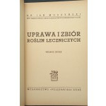 Jan Muszyński Pestovanie a zber liečivých rastlín 2. vydanie