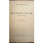 Zofja Bohdanowiczowa Wschodni wiatr Opowieść wileńska Rok 1938