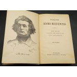 Poezye Adama Mickiewicza Nowe wydanie z życiorysem autora skreślonym przez Piotra Chmielowskiego Tom I-IV