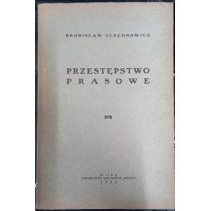 Bronisław Olechnowicz Przestępstwo prasowe