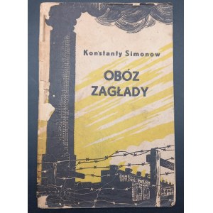 Konstanty Simonow Obóz zagłady Rok 1944 Moskwa