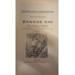 Kajetan Suffczyński vždy oni Obrazy historyczne i obyczajów z czasów Kościuszki i Legjonów Z ilustracjami Kossaka i epigrafami Wincentego Pola Volume I-II Year 1933