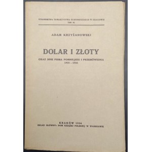 Adam Krzyżanowski Dolar i złoty oraz inne pisma pomniejszone i przemówienia 1931-1935 Rok 1936