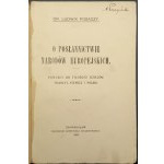 Dr. Ludwik Posadzy O posłannictwie narodów europejskich Pomysły do filozofii dziejów Francyi, Niemiec i Polski Rok 1909