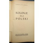 Leon Bulowski Kolonje dla Polski Rok 1932