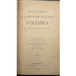 Józef Szujski s Ludwikom Wolskim Polemika o národných otázkach Rok 1878 / Dr. Leopold Caro K novému Poľsku Rok 1923 / Władysław Grabski Dva roky práce pri základoch našej štátnosti (1924-1925) / Dr. Gerard Labuda Zdroje poľskej bezmocnosti v Kresoch Za